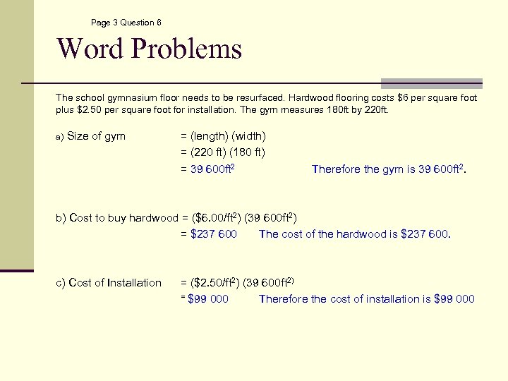Page 3 Question 6 Word Problems The school gymnasium floor needs to be resurfaced.