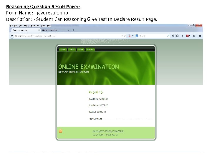 Reasoning Question Result Page: Form Name: - giveresult. php Description: - Student Can Reasoning