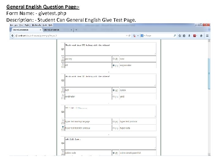 General English Question Page: Form Name: - givetest. php Description: - Student Can General