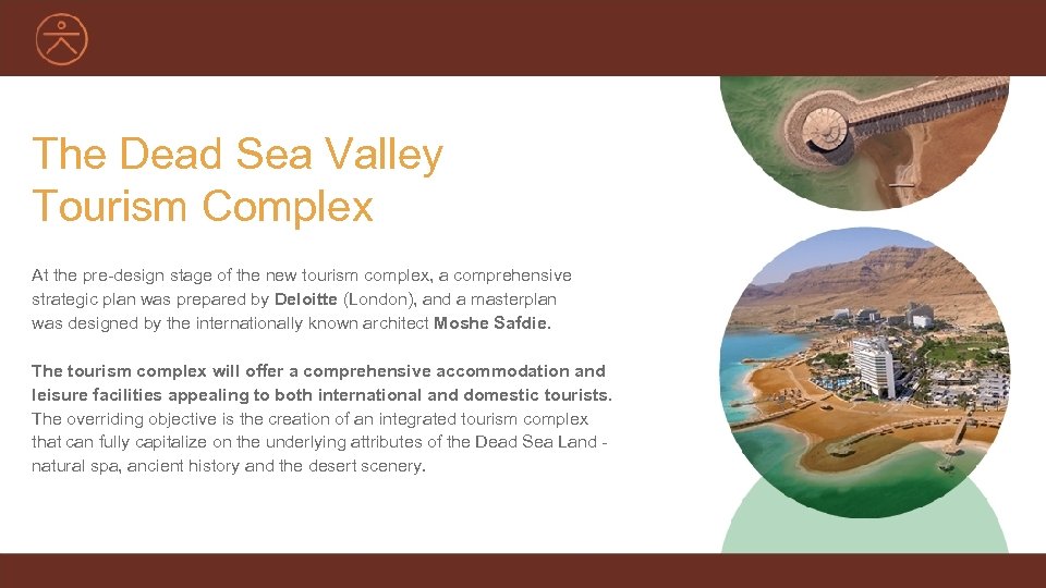 The Dead Sea Valley Tourism Complex At the pre-design stage of the new tourism