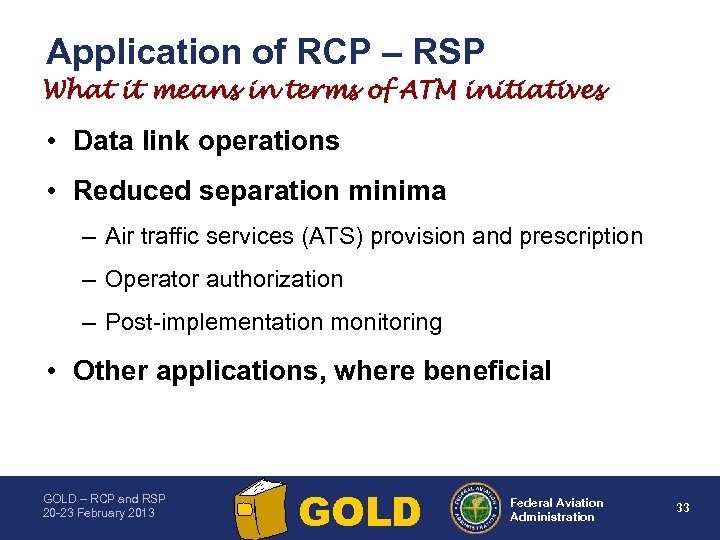 Application of RCP – RSP What it means in terms of ATM initiatives •