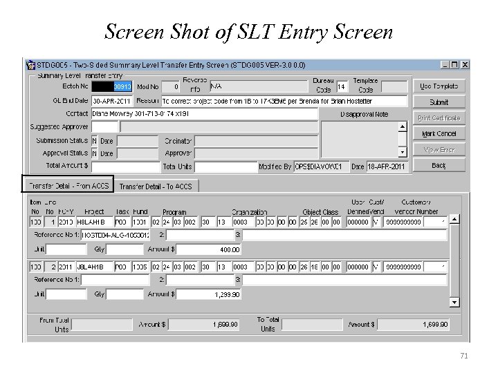 Screen Shot of SLT Entry Screen 71 
