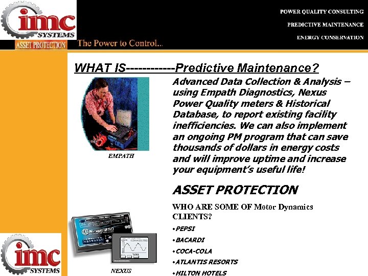 WHAT IS------Predictive Maintenance? EMPATH Advanced Data Collection & Analysis – using Empath Diagnostics, Nexus