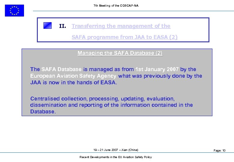 7 th Meeting of the COSCAP-NA II. Transferring the management of the SAFA programme