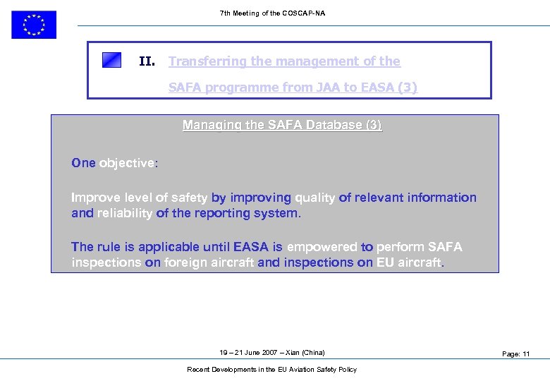 7 th Meeting of the COSCAP-NA II. Transferring the management of the SAFA programme