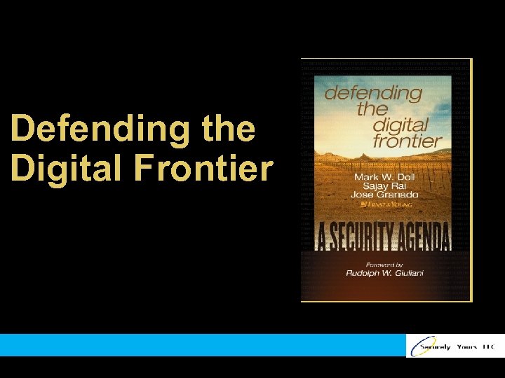 Defending the Digital Frontier 