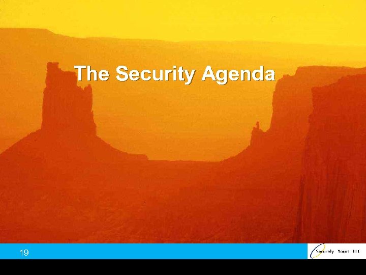 The Security Agenda 19 