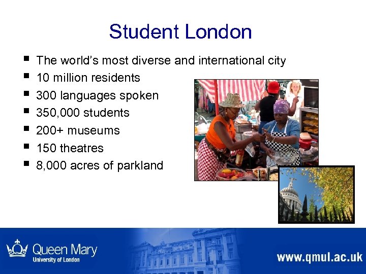 Student London § § § § The world’s most diverse and international city 10