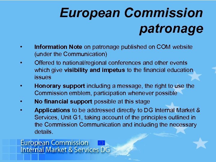 European Commission patronage • • • Information Note on patronage published on COM website