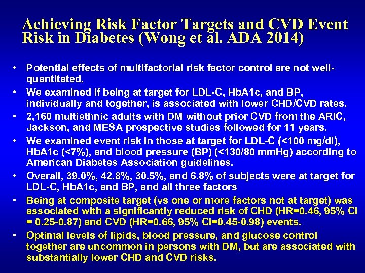 Achieving Risk Factor Targets and CVD Event Risk in Diabetes (Wong et al. ADA