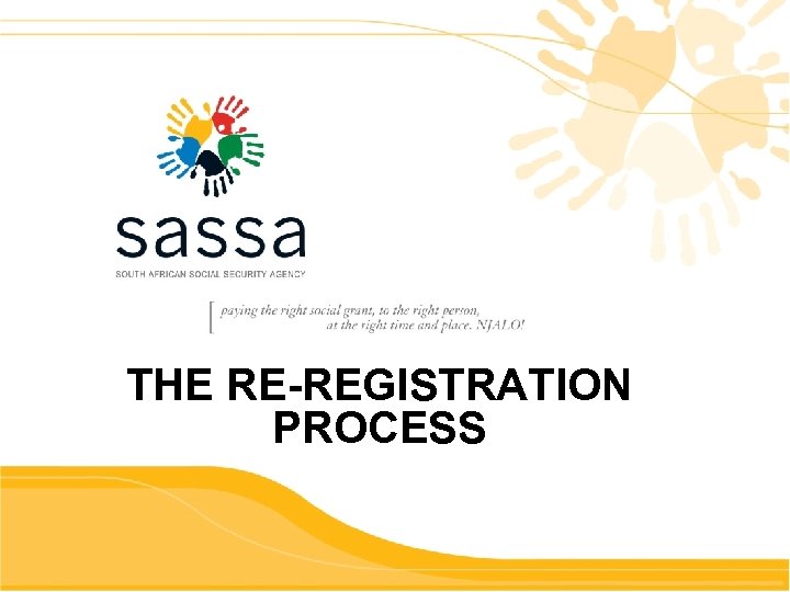 THE RE-REGISTRATION PROCESS 