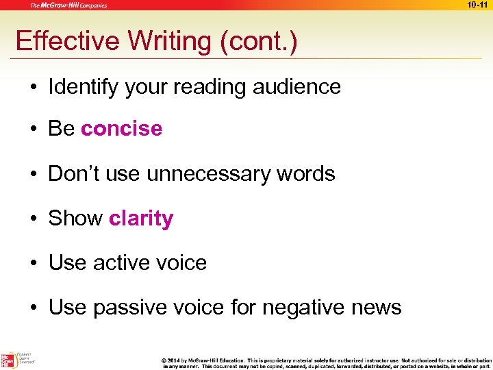 10 -11 Effective Writing (cont. ) • Identify your reading audience • Be concise