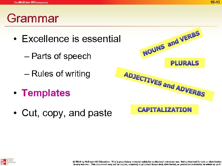 10 -13 Grammar S ERB V • Excellence is essential and S UN NO