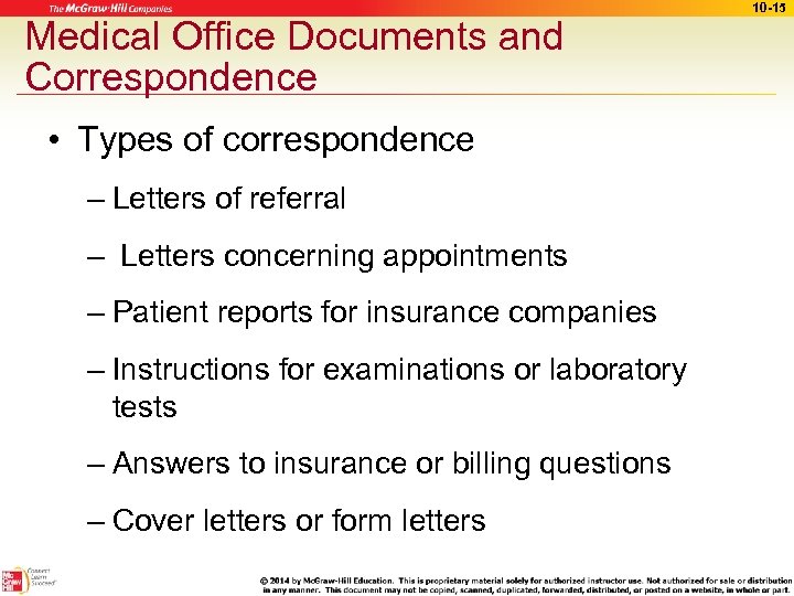 Medical Office Documents and Correspondence • Types of correspondence – Letters of referral –