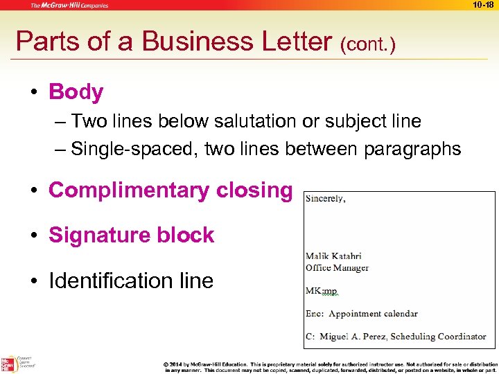 10 -18 Parts of a Business Letter (cont. ) • Body – Two lines