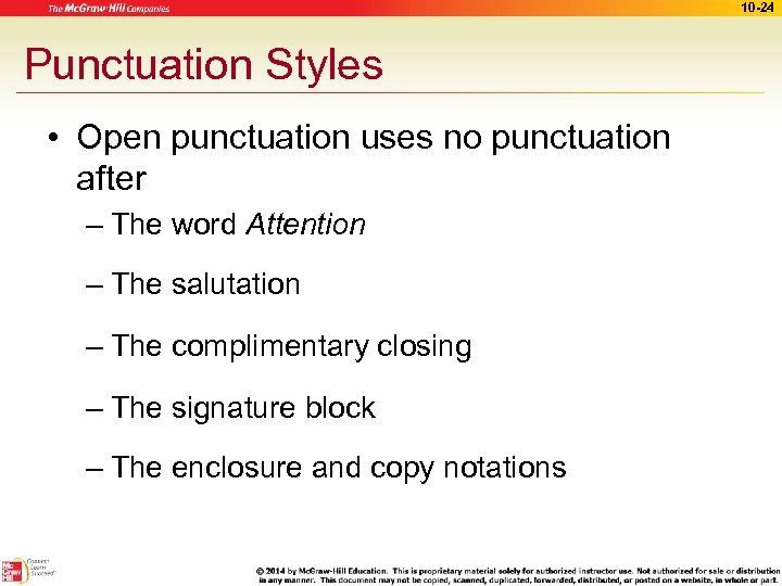 10 -24 Punctuation Styles • Open punctuation uses no punctuation after – The word