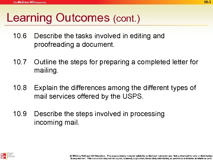 10 -3 Learning Outcomes (cont. ) 10. 6 Describe the tasks involved in editing