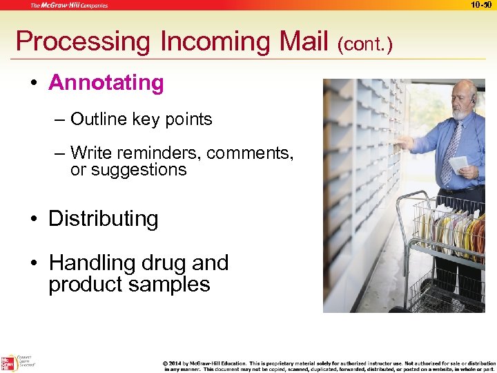 10 -50 Processing Incoming Mail (cont. ) • Annotating – Outline key points –