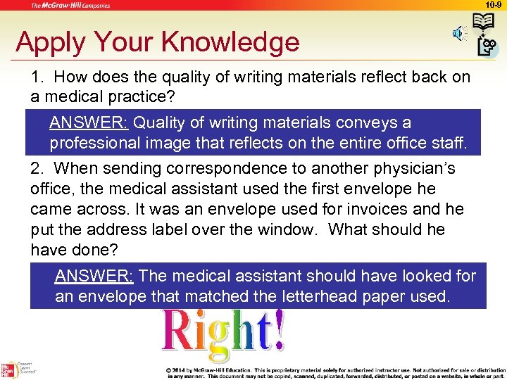 10 -9 Apply Your Knowledge 1. How does the quality of writing materials reflect
