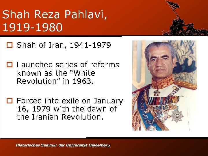 Shah Reza Pahlavi, 1919 -1980 o Shah of Iran, 1941 -1979 o Launched series