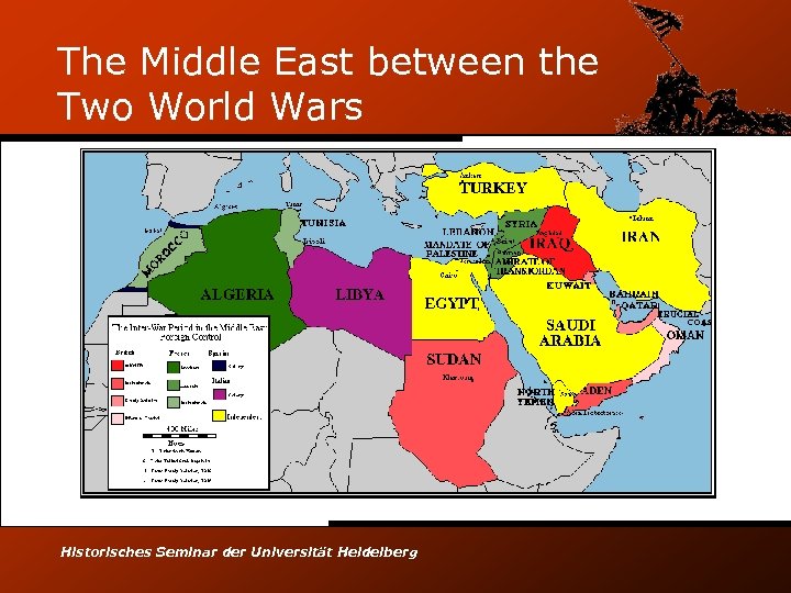 The Middle East between the Two World Wars Historisches Seminar der Universität Heidelberg 