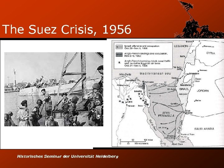 The Suez Crisis, 1956 Historisches Seminar der Universität Heidelberg 