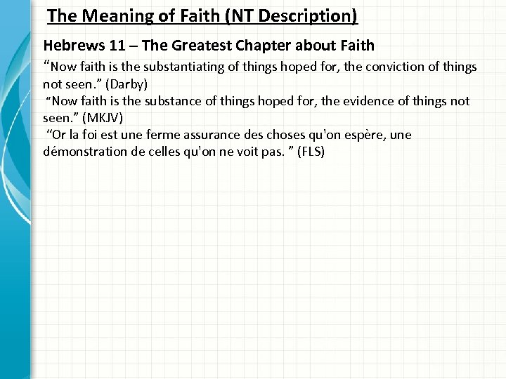 The Meaning of Faith (NT Description) Hebrews 11 – The Greatest Chapter about Faith