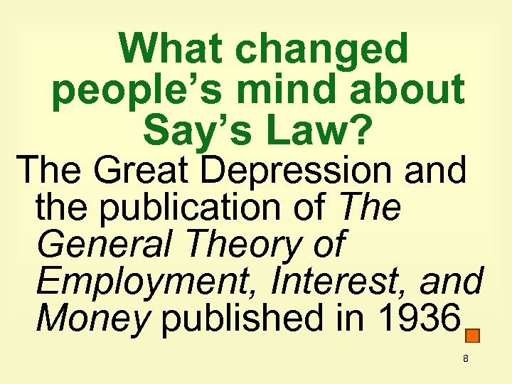 What changed people’s mind about Say’s Law? The Great Depression and the publication of
