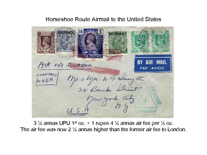 Horseshoe Route Airmail to the United States 3 ½ annas UPU 1 st oz.