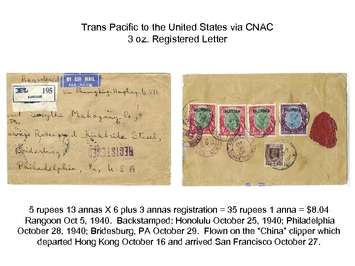 Trans Pacific to the United States via CNAC 3 oz. Registered Letter 5 rupees