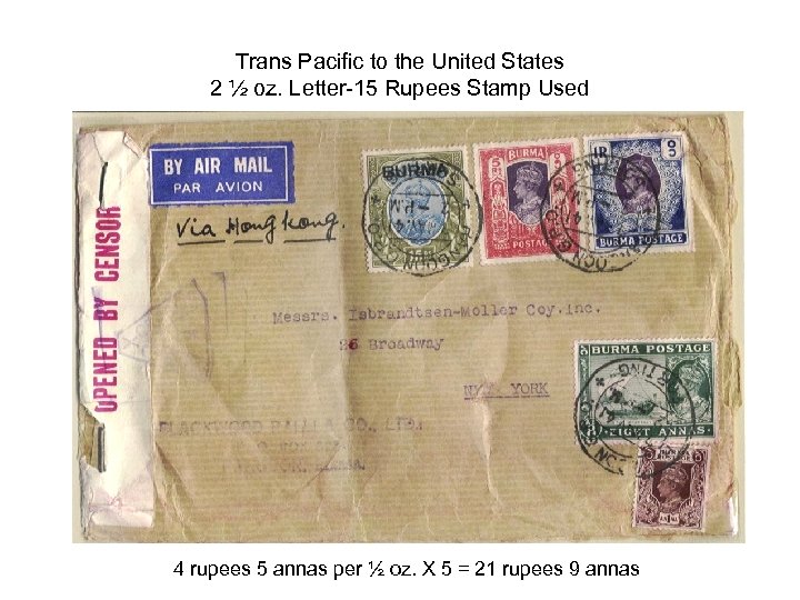 Trans Pacific to the United States 2 ½ oz. Letter-15 Rupees Stamp Used 4