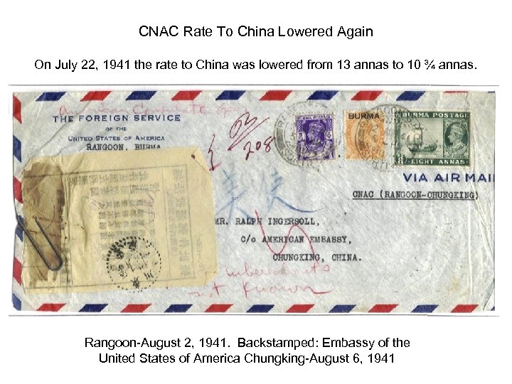 CNAC Rate To China Lowered Again On July 22, 1941 the rate to China