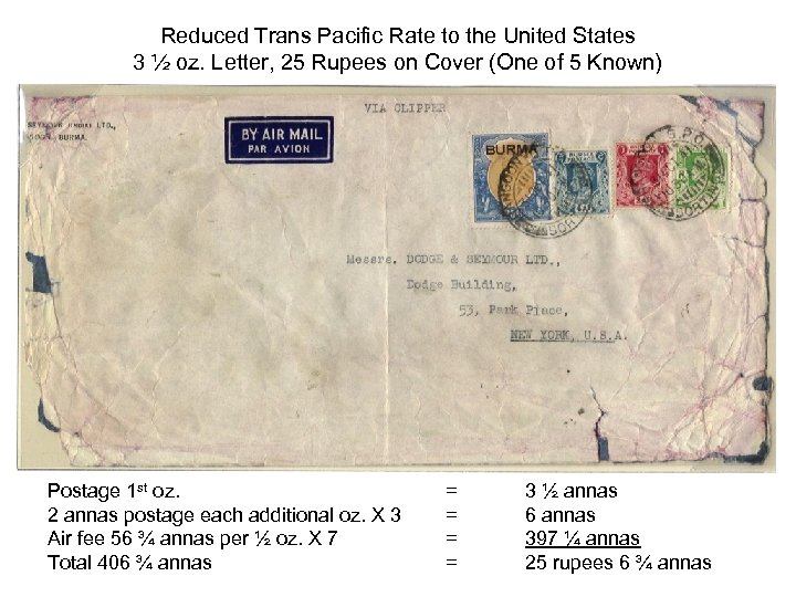 Reduced Trans Pacific Rate to the United States 3 ½ oz. Letter, 25 Rupees