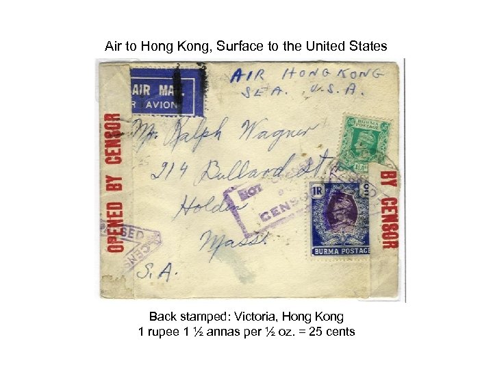 Air to Hong Kong, Surface to the United States Back stamped: Victoria, Hong Kong