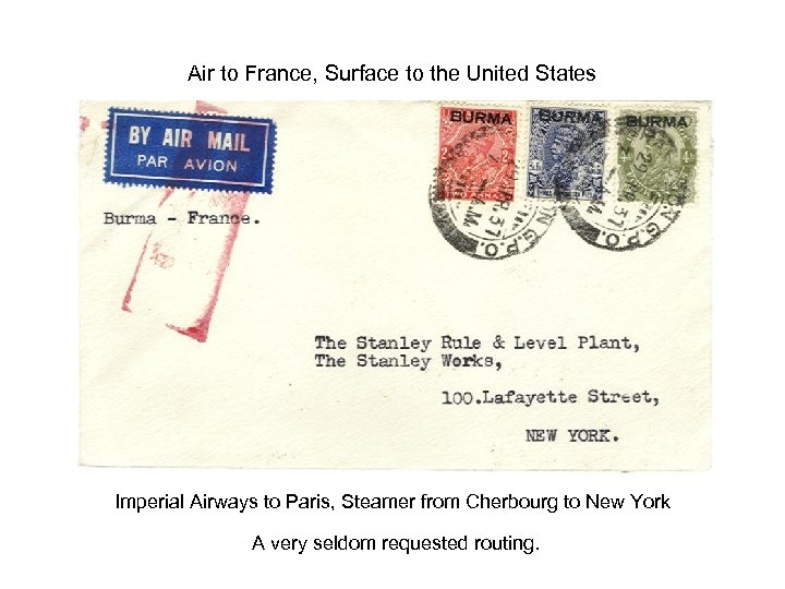 Air to France, Surface to the United States Imperial Airways to Paris, Steamer from