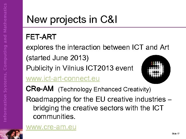 New projects in C&I FET-ART explores the interaction between ICT and Art (started June