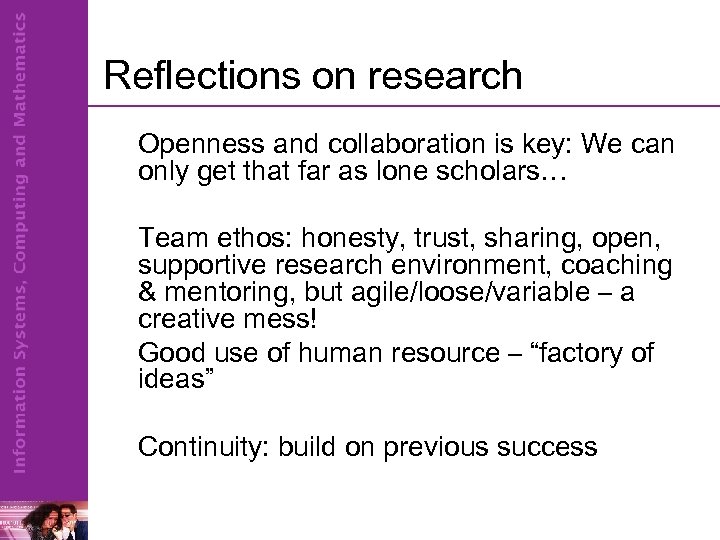 Reflections on research Openness and collaboration is key: We can only get that far