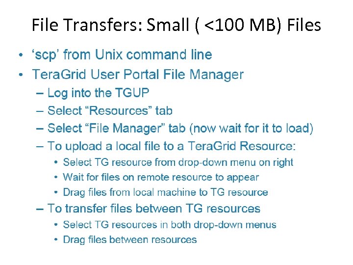 File Transfers: Small ( <100 MB) Files 