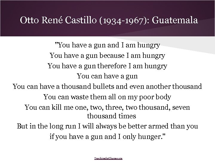 Otto René Castillo (1934 -1967): Guatemala 