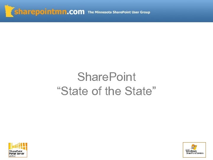 Share. Point “State of the State” 