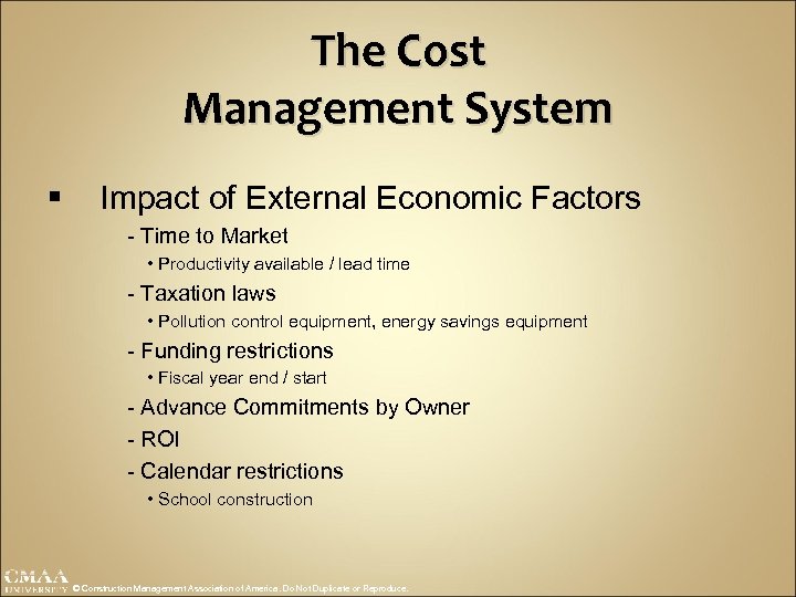 The Cost Management System § Impact of External Economic Factors - Time to Market