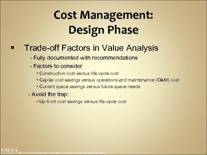 Cost Management: Design Phase § Trade-off Factors in Value Analysis - Fully documented with