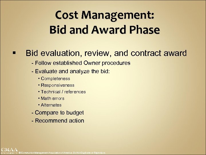 Cost Management: Bid and Award Phase § Bid evaluation, review, and contract award -