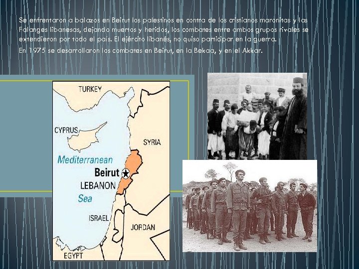 Se enfrentaron a balazos en Beirut los palestinos en contra de los cristianos maronitas