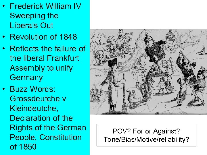  • Frederick William IV Sweeping the Liberals Out • Revolution of 1848 •