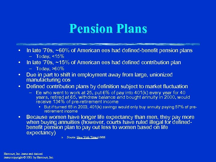 Pension Plans • In late ’ 70 s, ~60% of American ees had defined-benefit