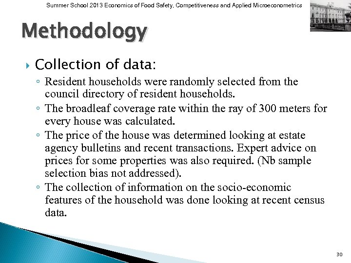 Summer School 2013 Economics of Food Safety, Competitiveness and Applied Microeconometrics Methodology Collection of