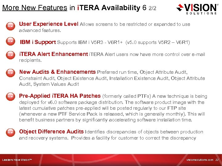 More New Features in i. TERA Availability 6 2/2 User Experience Level Allows screens