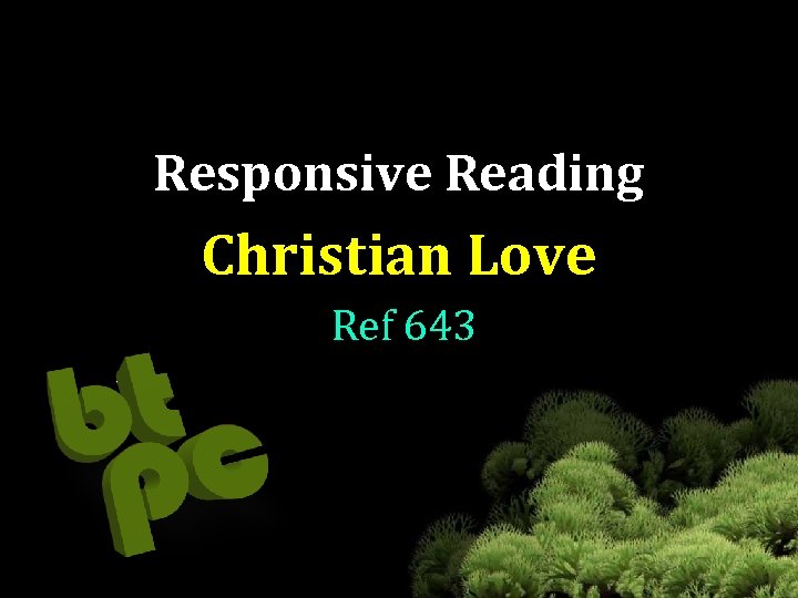 Responsive Reading Christian Love Ref 643 