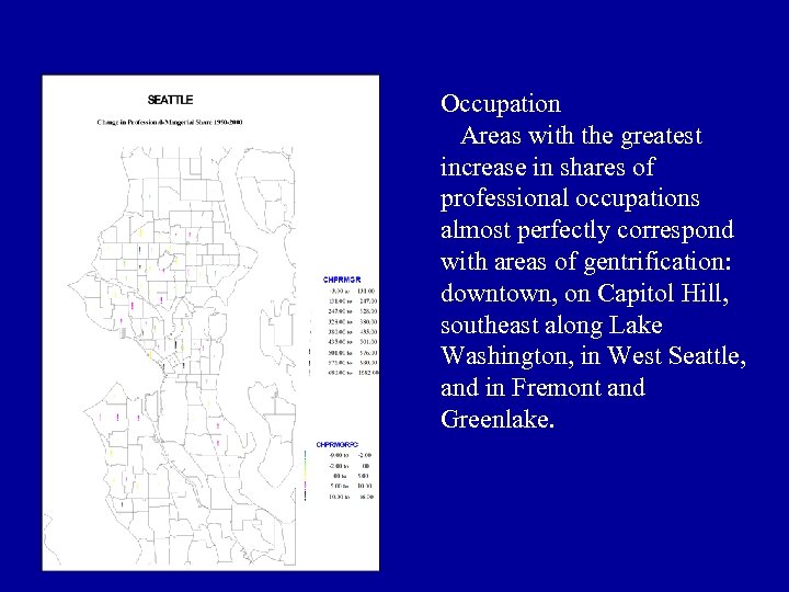 Occupation Areas with the greatest increase in shares of professional occupations almost perfectly correspond